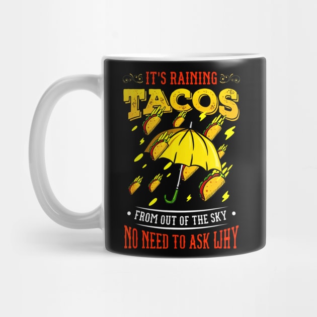 Its Raining Tacos by CovidStore